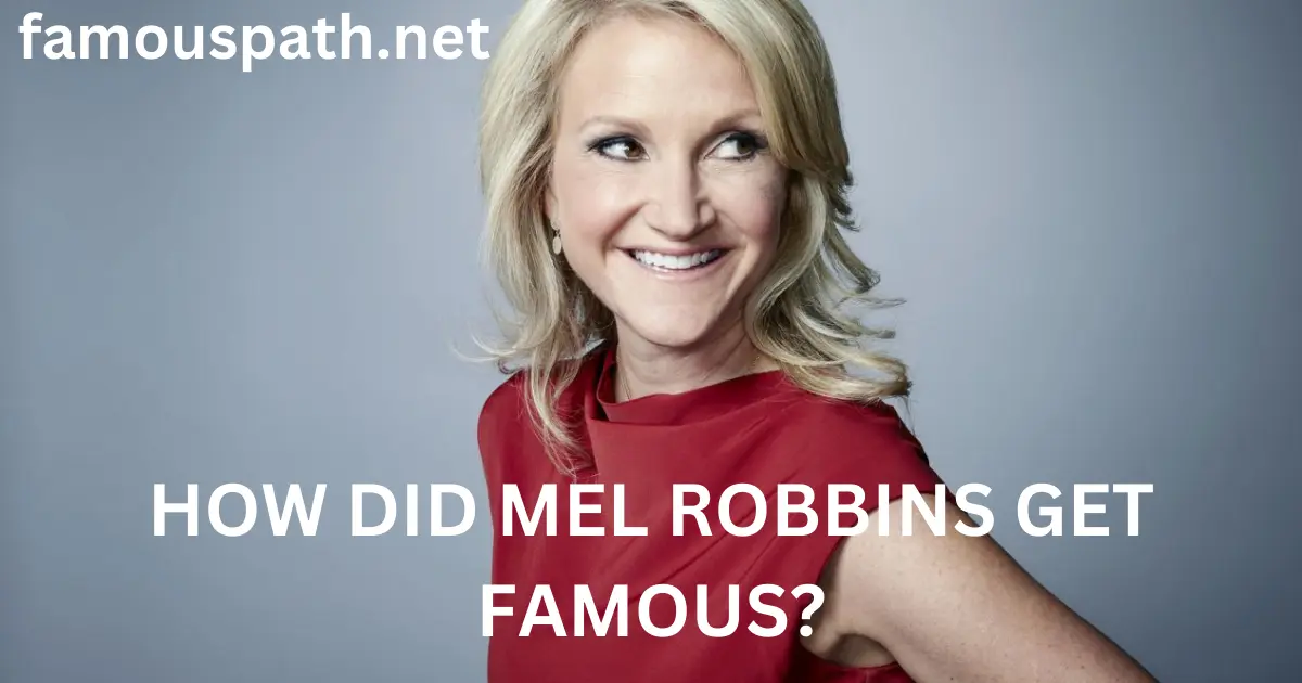 how did mel robbins get famous