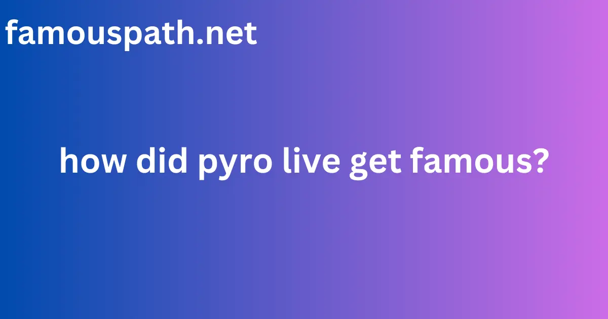 pyro live