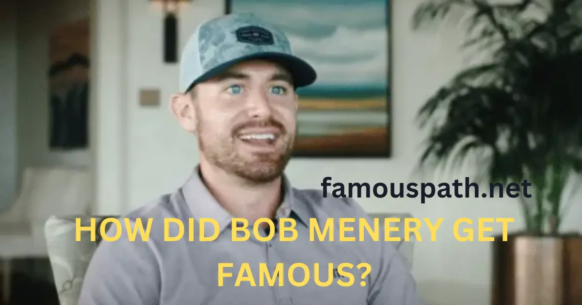 how did bob menery get famous